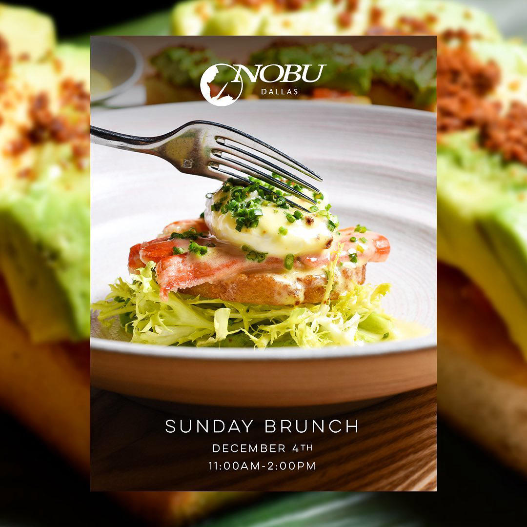 image  1 NOBU - Get ready to satisfy your brunch cravings on Sundays at #NobuDallas